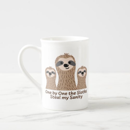 One by One the Sloths Steal my Sanity Bone China Mug