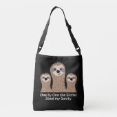 One by One the Sloths Steal my Sanity Crossbody Bag (Back)
