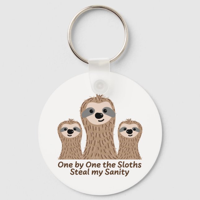 One by One the Sloths Steal my Sanity Cute Keychain (Front)