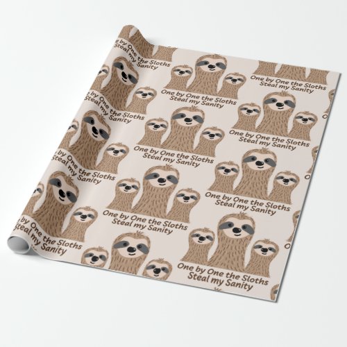 One by One the Sloths Steal my Sanity Cute Wrapping Paper