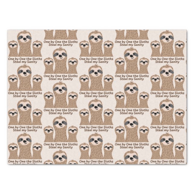 One by One the Sloths Steal my Sanity Tissue Paper (Front)