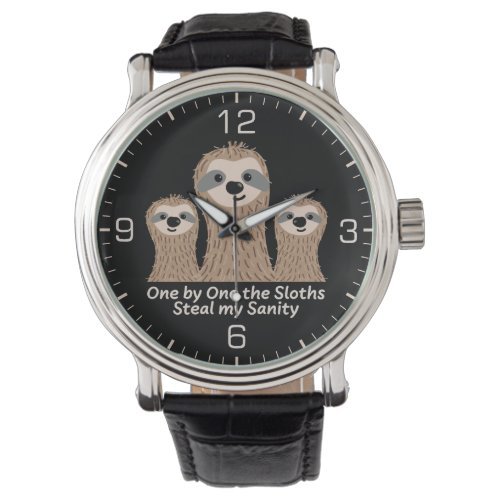 One by One the Sloths Steal my Sanity Watch