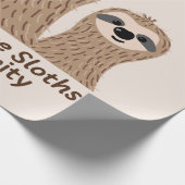 One by One the Sloths Steal my Sanity Wrapping Paper (Corner)