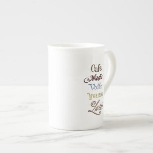 One Cafe Mocha Vodka Valium Latte Please Bone China Mug