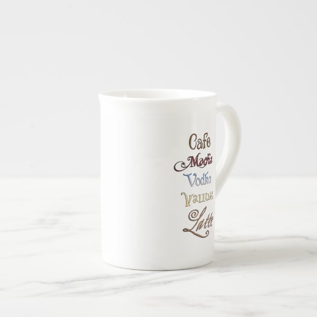 One Cafe Mocha Vodka Valium Latte Please Bone China Mug (Front Right)