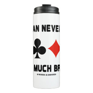 One Can Never Play Too Much Bridge Four Card Suits Thermal Tumbler
