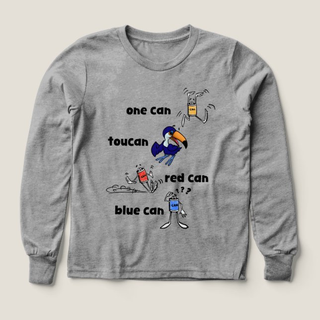 One Can Toucan Red Can Blue Can Girls LS Shirt (Design Front)