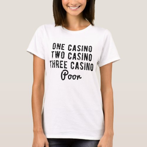 One Casino Two Casino Three Casino Poo Hoodie Tank