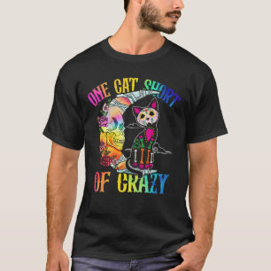 One Cat Short Of Crazy Sugar Skull Moon and Kitten T-Shirt