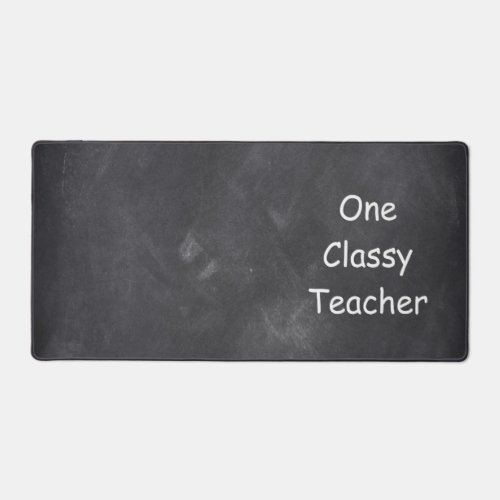 One Classy Teacher Chalkboard Class Decoration Desk Mat