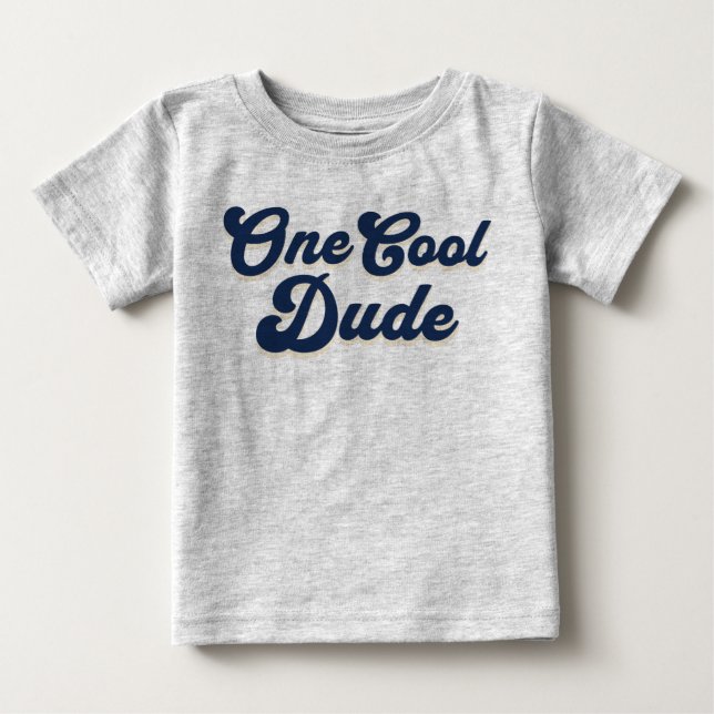 One Cool Dude Boy 1st Birthday Baby T-Shirt (Front)