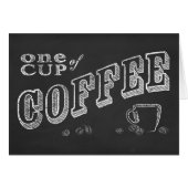 one cup of coffee CHALK ART (Front Horizontal)
