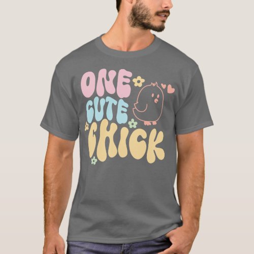 One Cute Chick Lovely Easter Gift T_Shirt