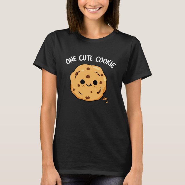 One Cute Cookie Funny Food Pun Dark BG T-Shirt (Front)