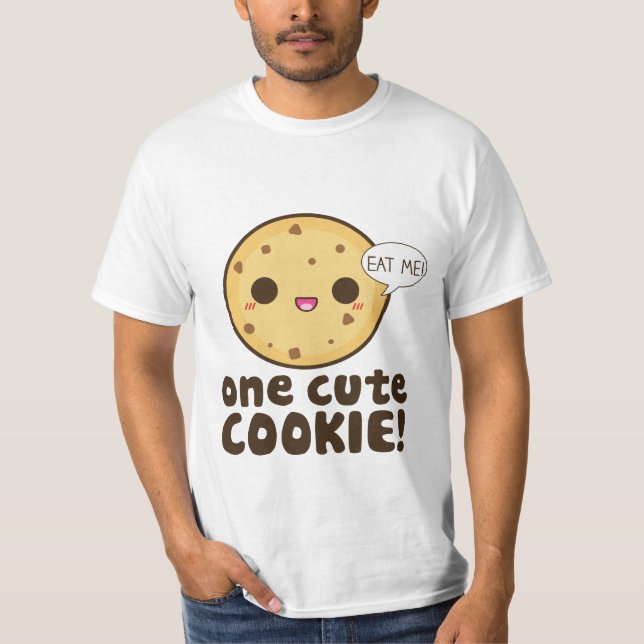 One Cute Cookie! T-Shirt (Front)