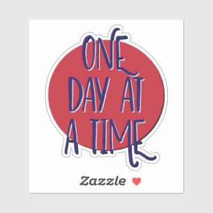 One Day At A Time 12 Step Slogan Sticker