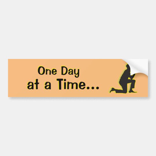 One Day at a Time AA Recovery Addict Bumper Sticker | Zazzle.com