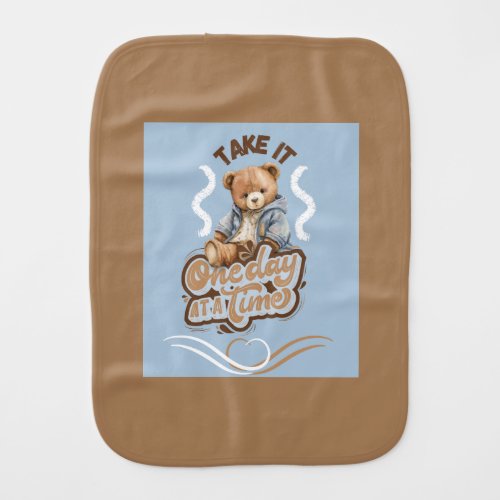 One Day At A Time Baby Burp Cloth