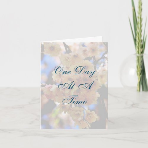 One Day At A Time Blossoms Inspirational Card