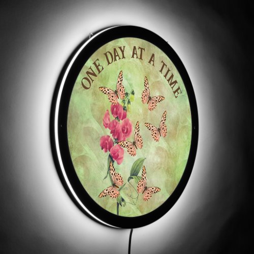 One Day At A Time Butterfly Flower Inspirational LED Sign