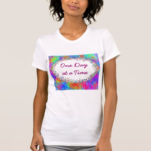 One Day at a Time Celebration t_shirt