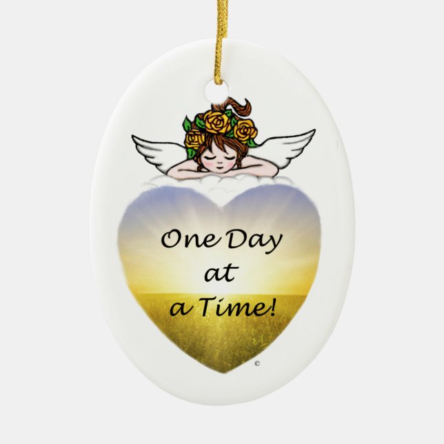 One Day at a Time Ceramic Ornament (Front)