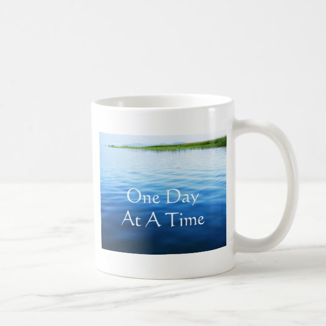 One Day At A Time Coffee Mug (Right)