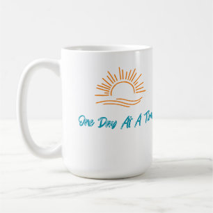 One Day At A Time Coffee Mug Sober Life 15oz