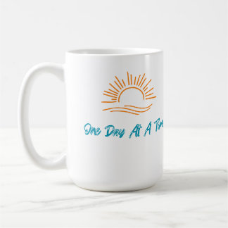 One Day At A Time Coffee Mug Sober Life 15oz