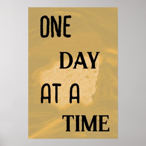 One Day At A Time Digital Art Poster