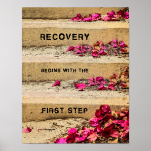 One Day at a Time (Flowers on Steps / Recovery) Poster