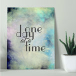 One Day At A Time Inspirational Quote Artistic Poster at Zazzle