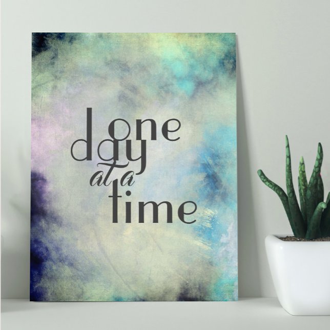 one day at a time inspirational quote artistic poster (Creator Uploaded)