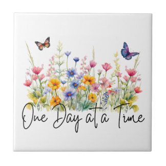 One Day at a Time Inspirational Quote Wildflowers Ceramic Tile