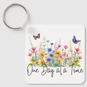One Day at a Time Inspirational Quote Wildflowers Keychain