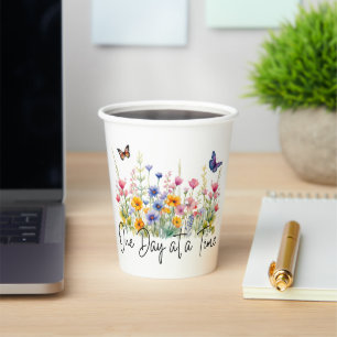 One Day at a Time Inspirational Quote Wildflowers Paper Cups