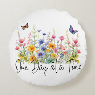 One Day at a Time Inspirational Quote Wildflowers Round Pillow