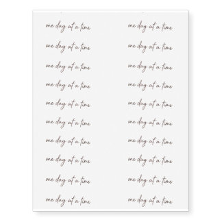 One Day at a Time Minimal Quote Temporary Tattoo