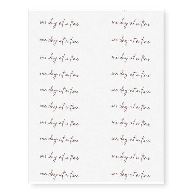 One Day at a Time Minimal Quote Temporary Tattoo (Front)