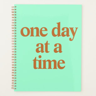 One Day At A Time Planner