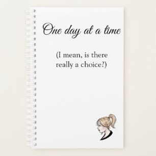One day at a time planner or agenda or calendar