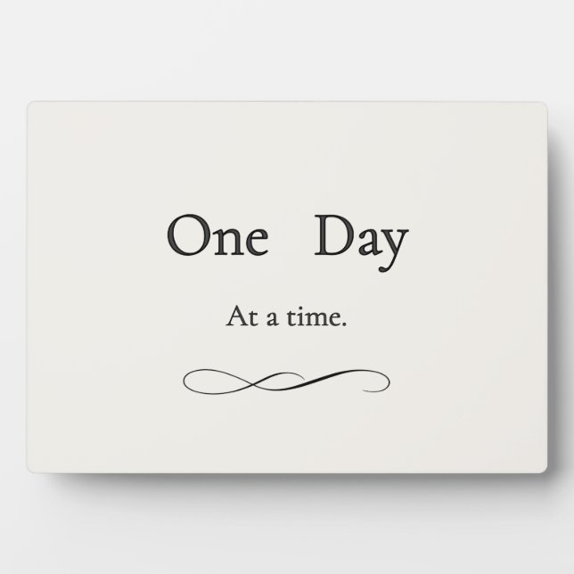 One Day At A Time Plaque (Front)