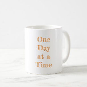 One Day at a Time Recovery Motivational Typography Coffee Mug