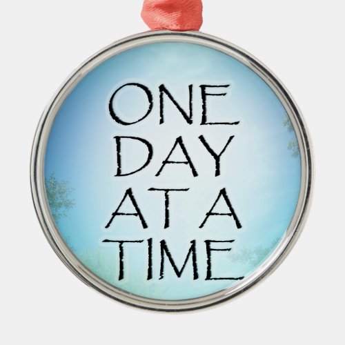 One Day at a Time September Sky Metal Ornament