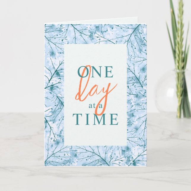 One Day at a Time Sobriety Birthday Card (Front)