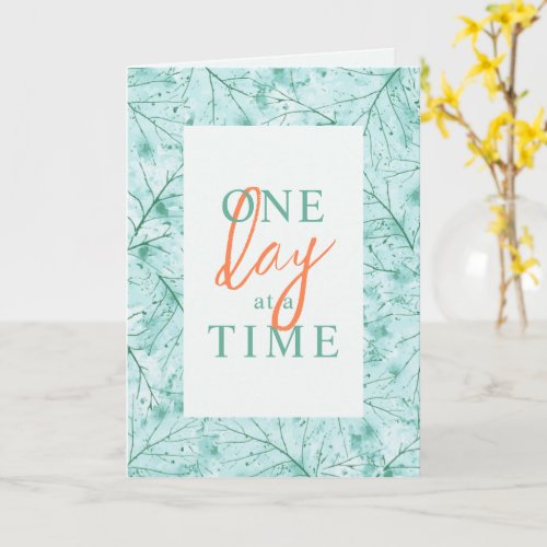 One Day at a Time Sobriety Birthday Card