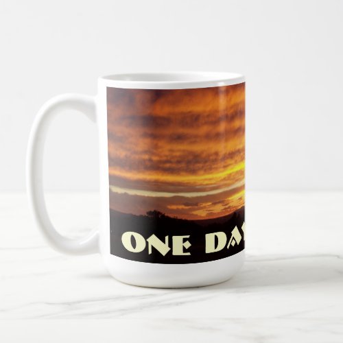 One Day at a Time Sunset mug