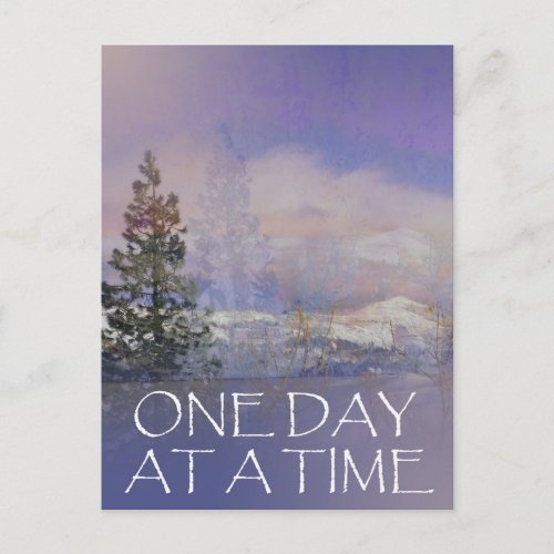 One Day at a Time Trees Hills Snow Postcard