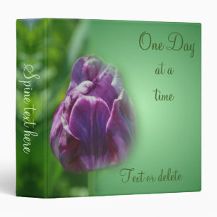 One Day At A Time Tulip Inspirational Personalized 3 Ring Binder