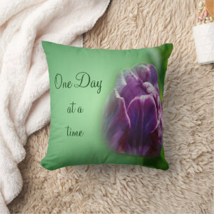 One Day At A Time Tulip Inspirational   Throw Pillow